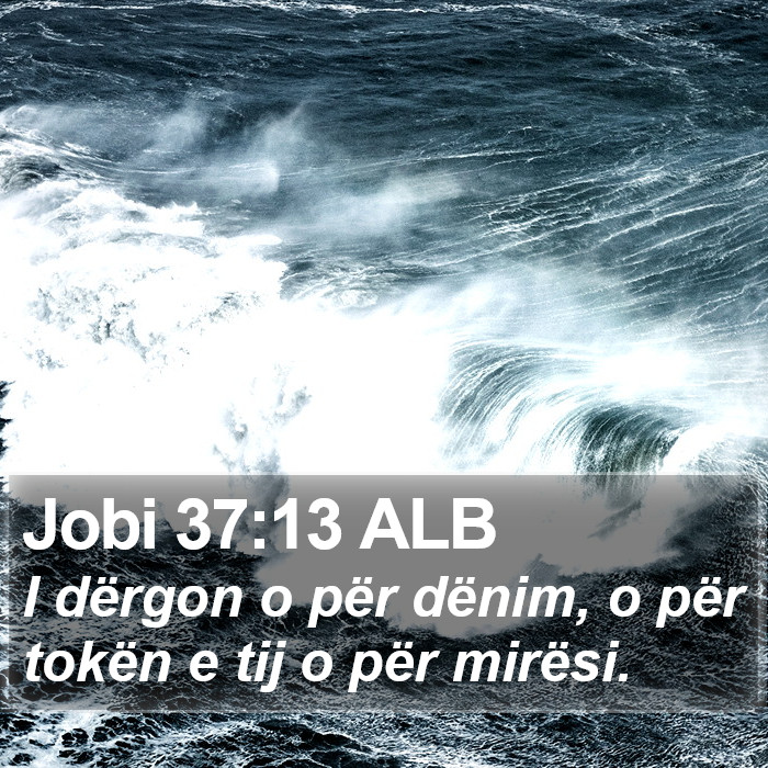 Jobi 37:13 ALB Bible Study
