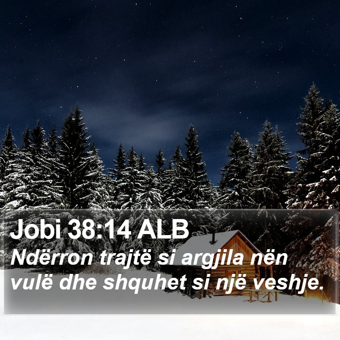 Jobi 38:14 ALB Bible Study