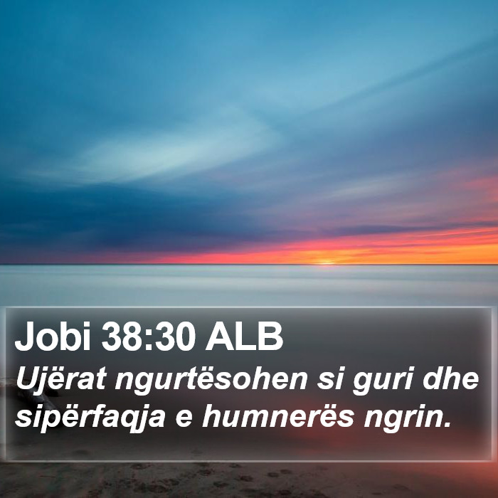 Jobi 38:30 ALB Bible Study