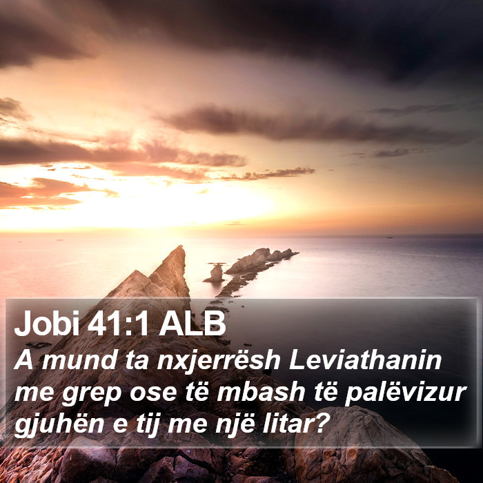 Jobi 41:1 ALB Bible Study