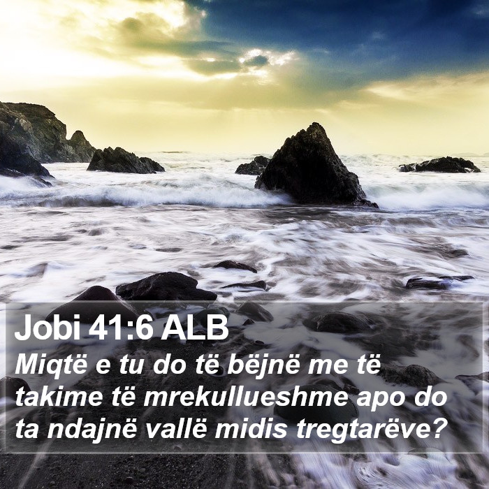 Jobi 41:6 ALB Bible Study