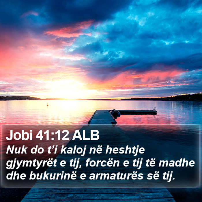 Jobi 41:12 ALB Bible Study