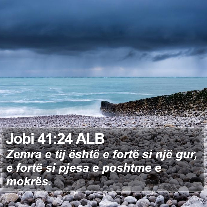 Jobi 41:24 ALB Bible Study