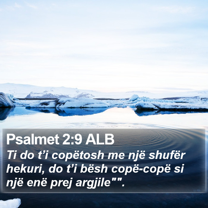 Psalmet 2:9 ALB Bible Study