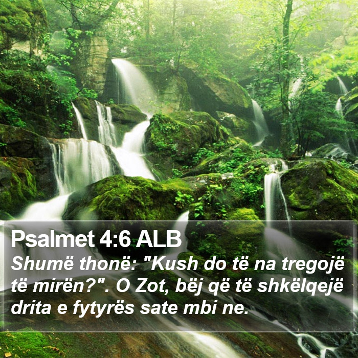 Psalmet 4:6 ALB Bible Study