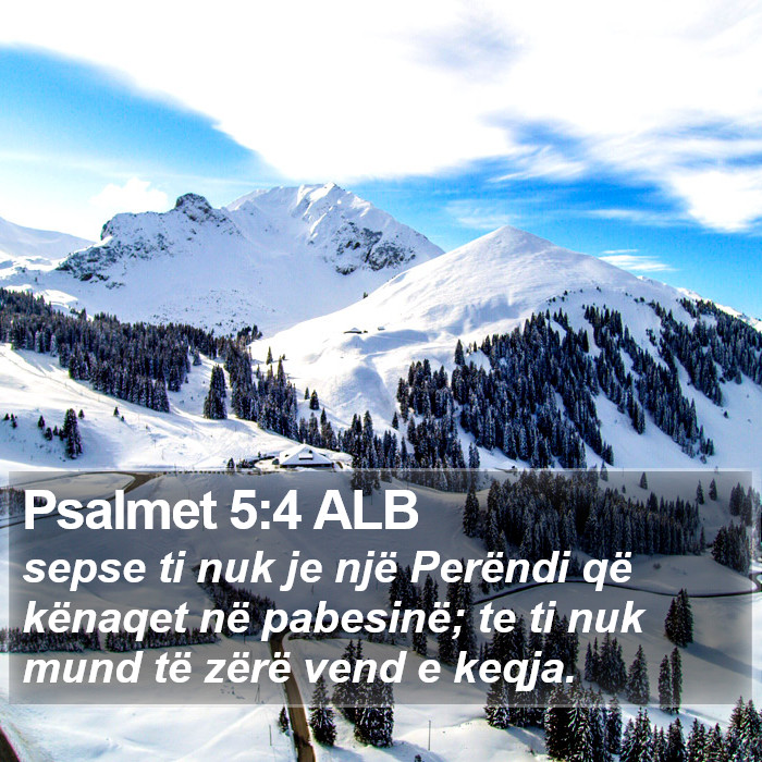 Psalmet 5:4 ALB Bible Study