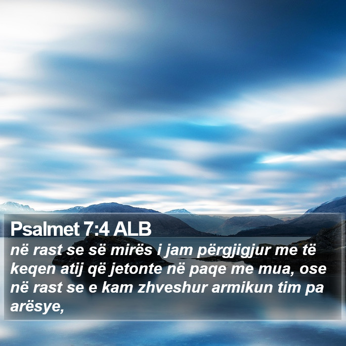 Psalmet 7:4 ALB Bible Study