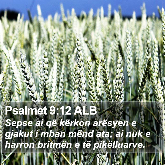 Psalmet 9:12 ALB Bible Study