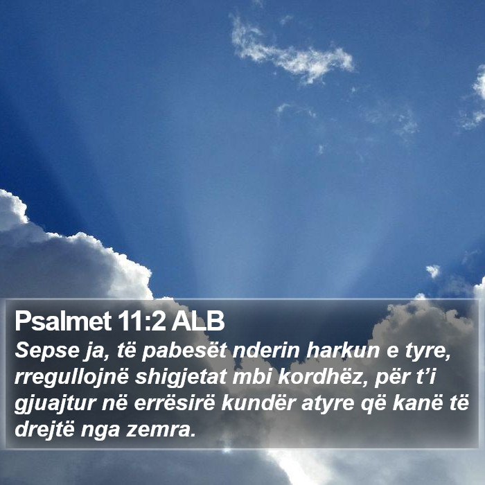 Psalmet 11:2 ALB Bible Study