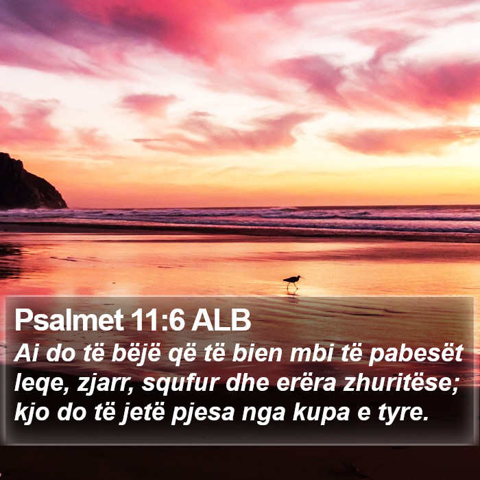 Psalmet 11:6 ALB Bible Study