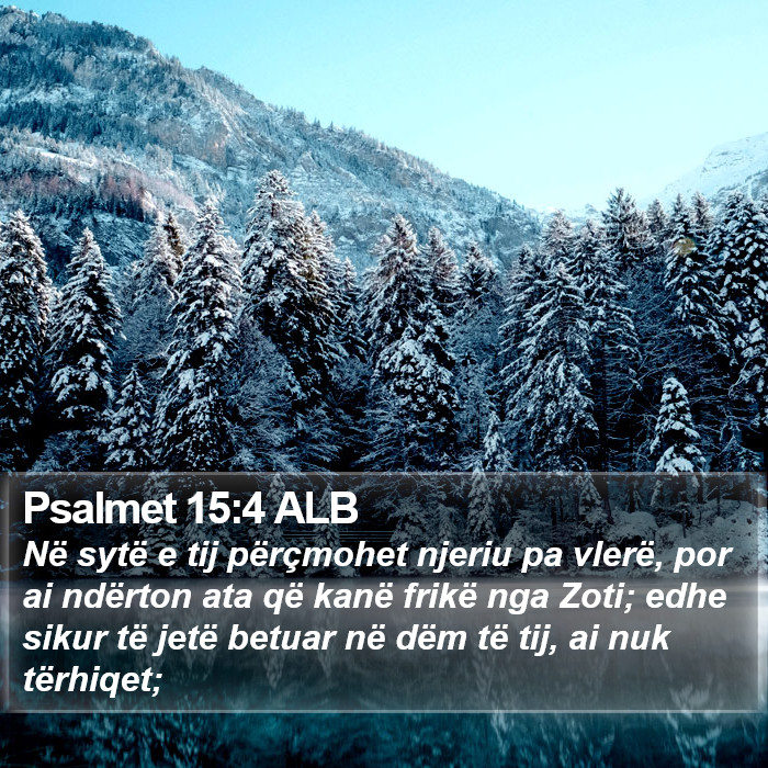 Psalmet 15:4 ALB Bible Study