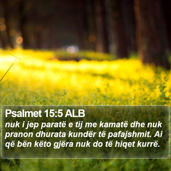 Psalmet 15:5 ALB Bible Study