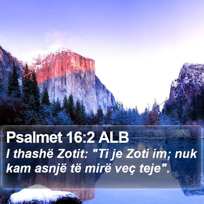 Psalmet 16:2 ALB Bible Study