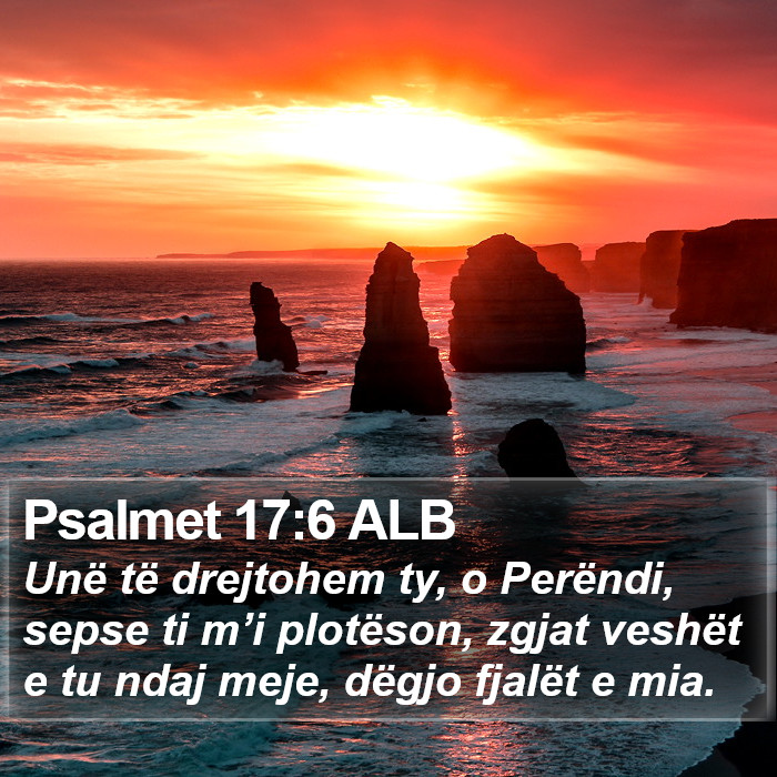 Psalmet 17:6 ALB Bible Study