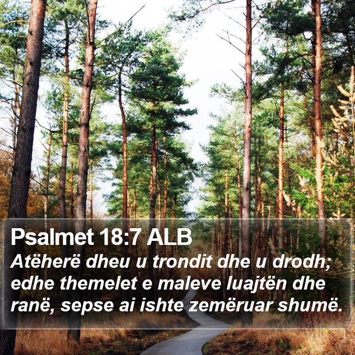 Psalmet 18:7 ALB Bible Study