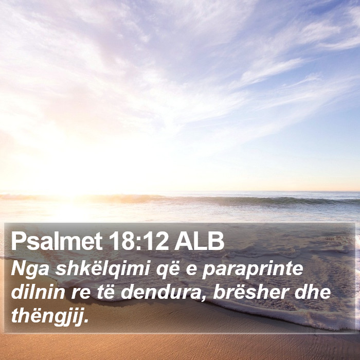 Psalmet 18:12 ALB Bible Study