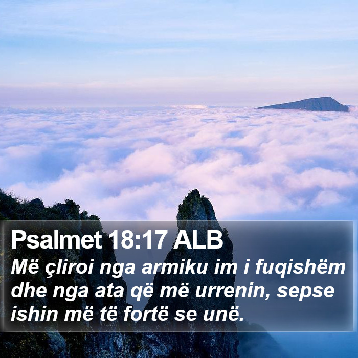 Psalmet 18:17 ALB Bible Study