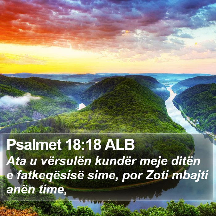 Psalmet 18:18 ALB Bible Study