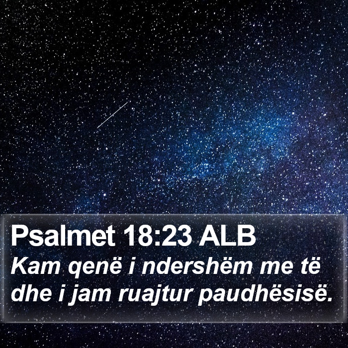 Psalmet 18:23 ALB Bible Study