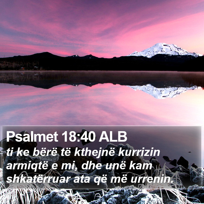 Psalmet 18:40 ALB Bible Study