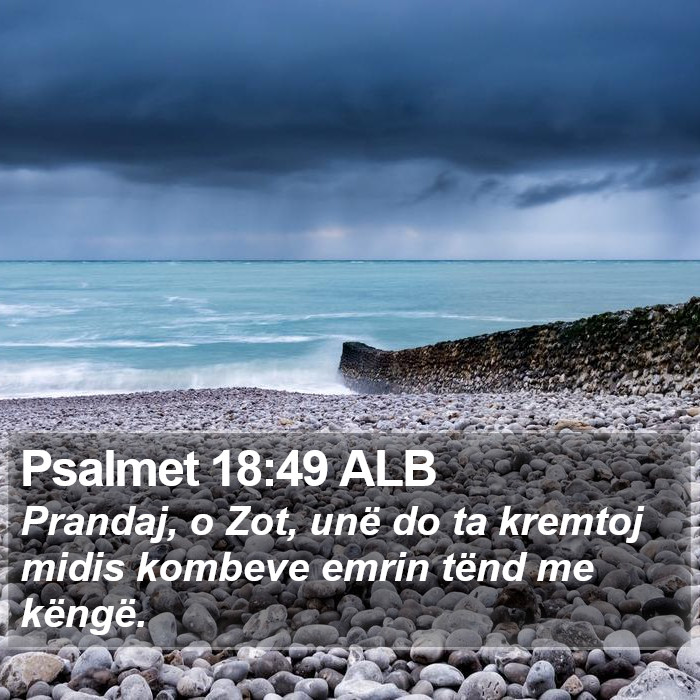 Psalmet 18:49 ALB Bible Study