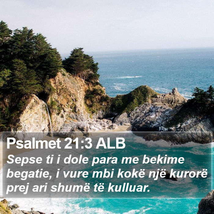 Psalmet 21:3 ALB Bible Study