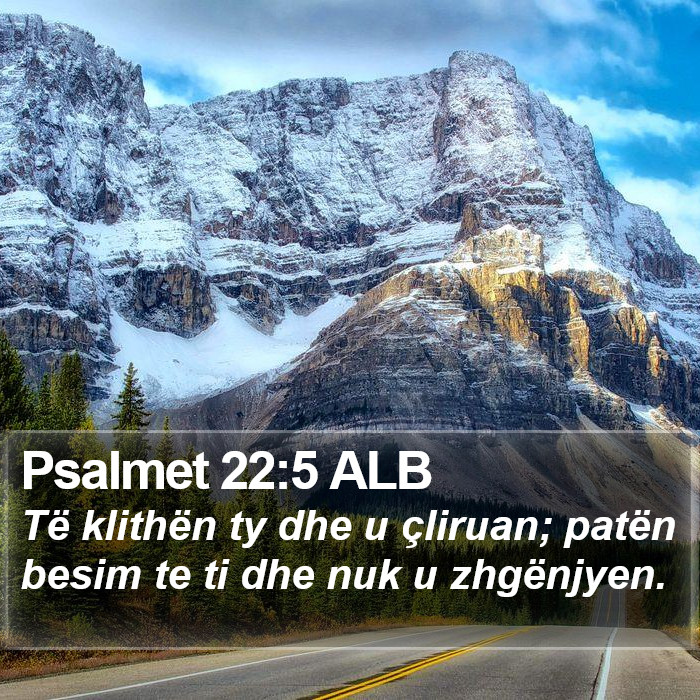 Psalmet 22:5 ALB Bible Study