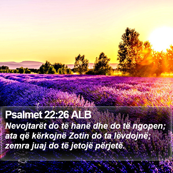 Psalmet 22:26 ALB Bible Study