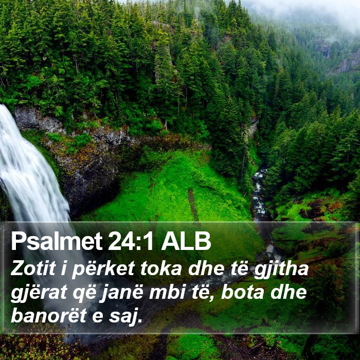 Psalmet 24:1 ALB Bible Study