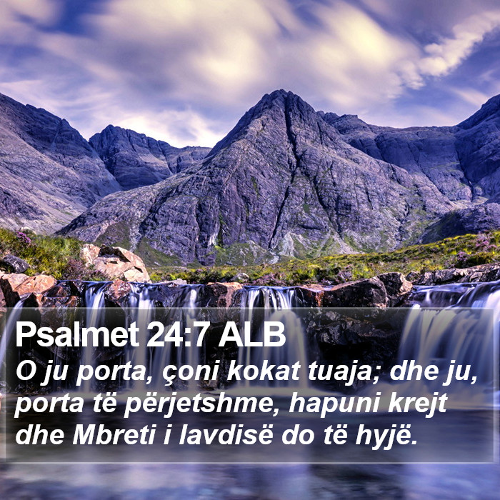 Psalmet 24:7 ALB Bible Study