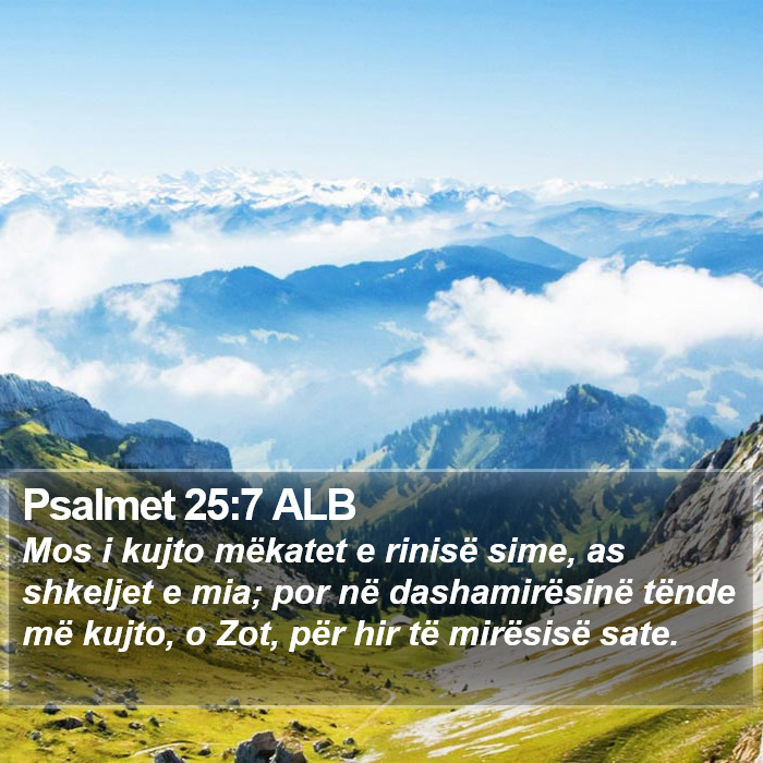 Psalmet 25:7 ALB Bible Study