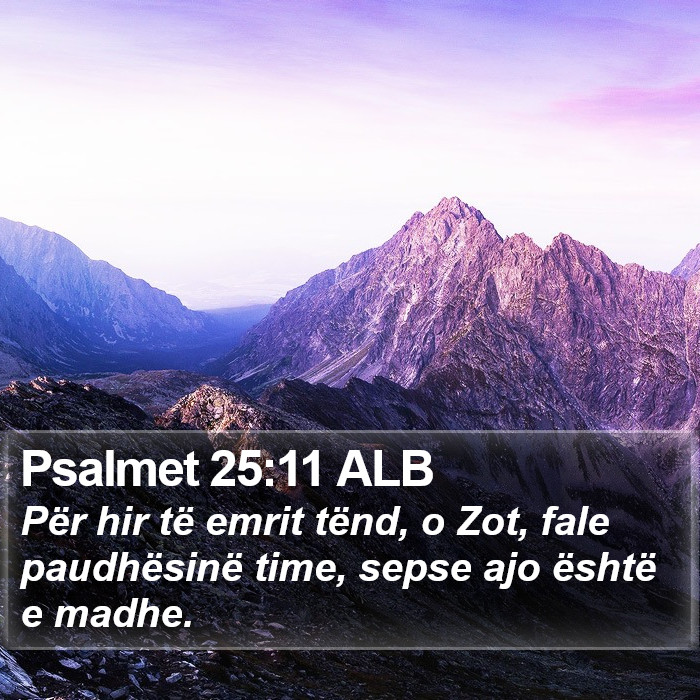 Psalmet 25:11 ALB Bible Study