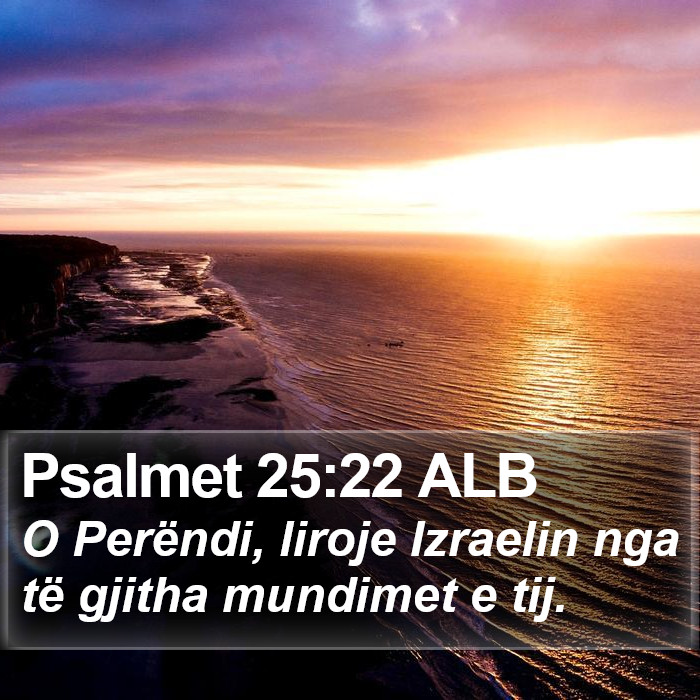 Psalmet 25:22 ALB Bible Study