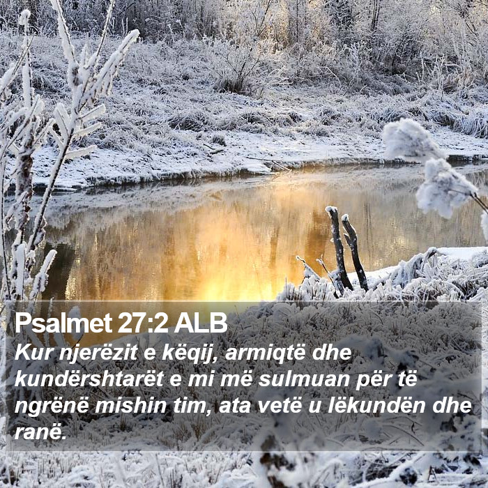 Psalmet 27:2 ALB Bible Study
