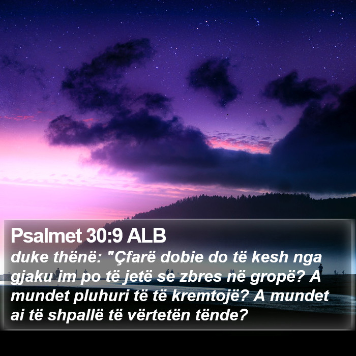 Psalmet 30:9 ALB Bible Study