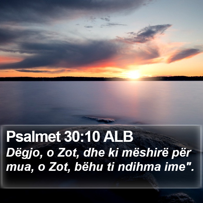 Psalmet 30:10 ALB Bible Study