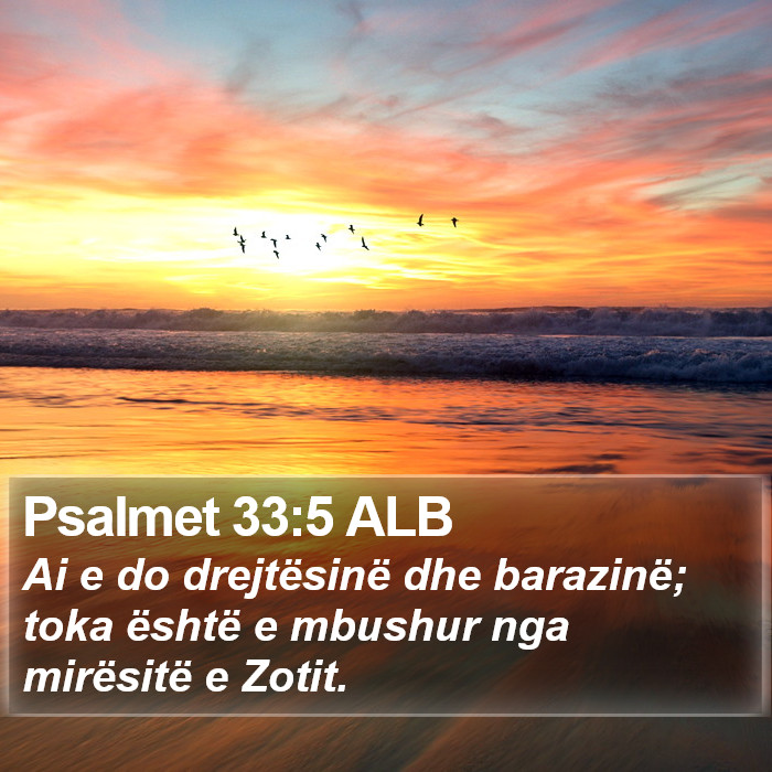 Psalmet 33:5 ALB Bible Study