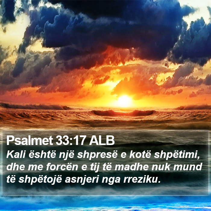 Psalmet 33:17 ALB Bible Study