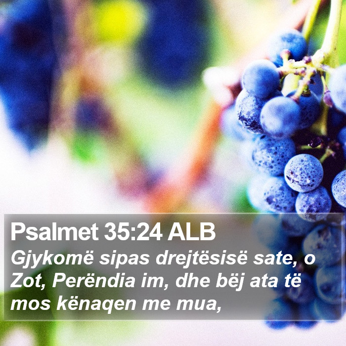 Psalmet 35:24 ALB Bible Study