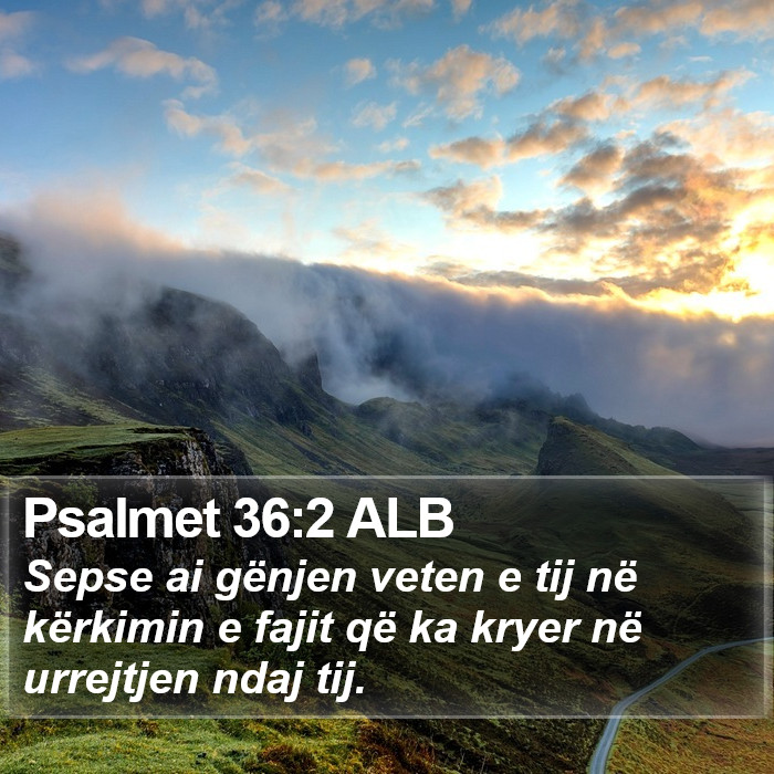 Psalmet 36:2 ALB Bible Study