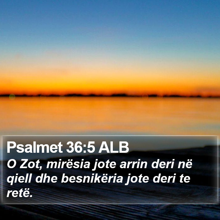 Psalmet 36:5 ALB Bible Study