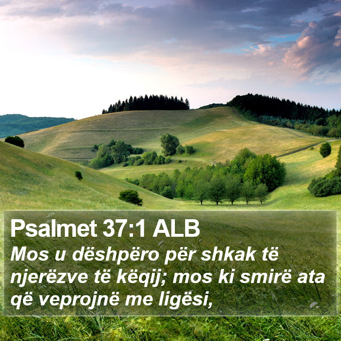 Psalmet 37:1 ALB Bible Study