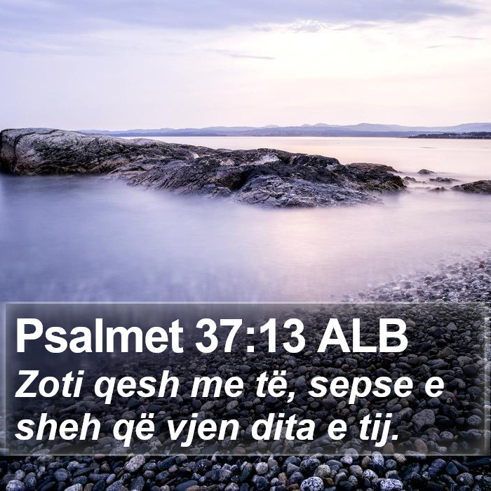 Psalmet 37:13 ALB Bible Study