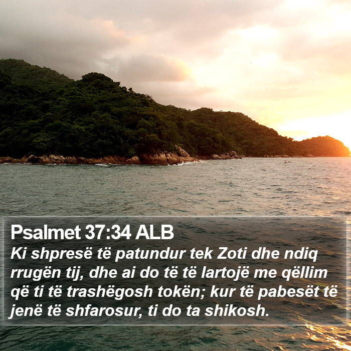 Psalmet 37:34 ALB Bible Study