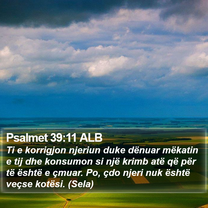 Psalmet 39:11 ALB Bible Study