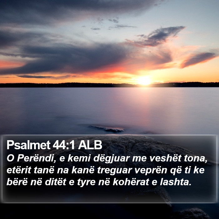 Psalmet 44:1 ALB Bible Study