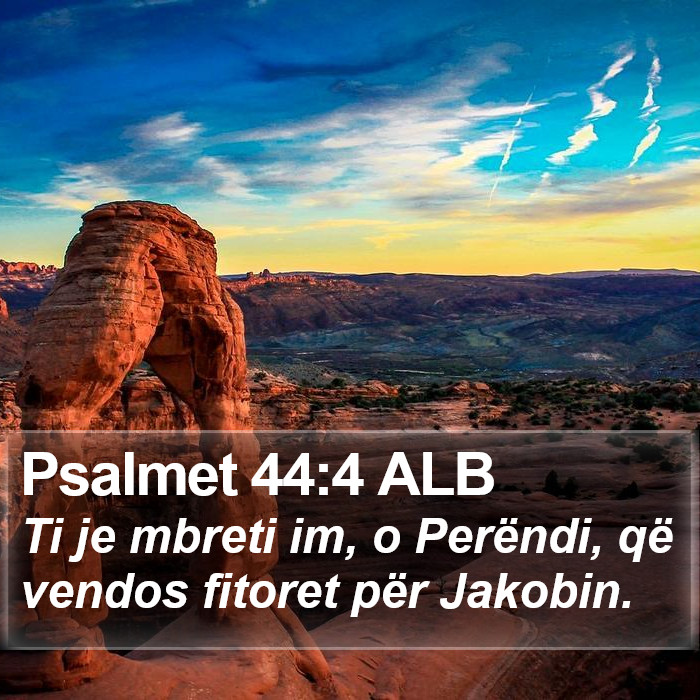 Psalmet 44:4 ALB Bible Study