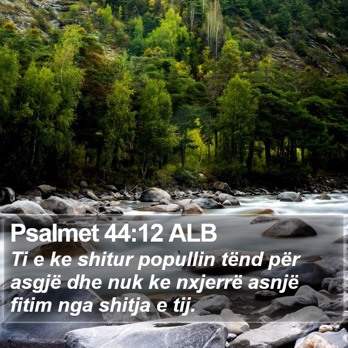 Psalmet 44:12 ALB Bible Study