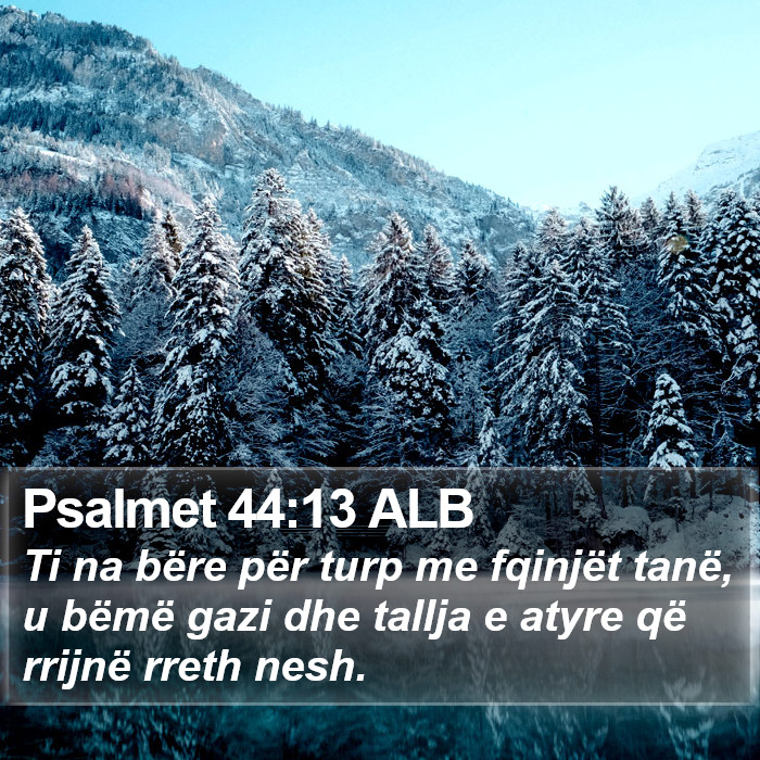 Psalmet 44:13 ALB Bible Study