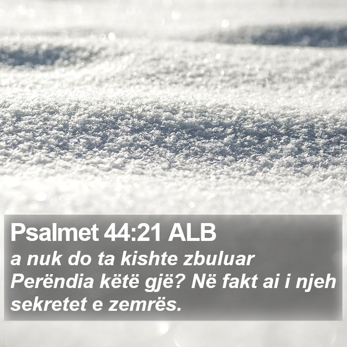 Psalmet 44:21 ALB Bible Study